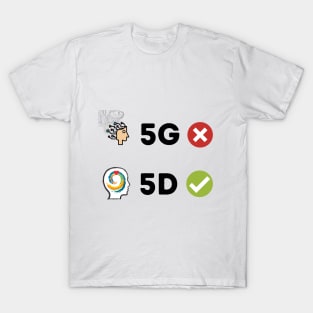 5G vs 5D T-Shirt